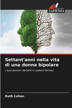 Paperback Settant'anni nella vita di una donna bipolare [Italian] Book