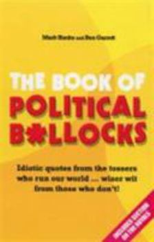 Paperback The Book of Political Bollocks Book