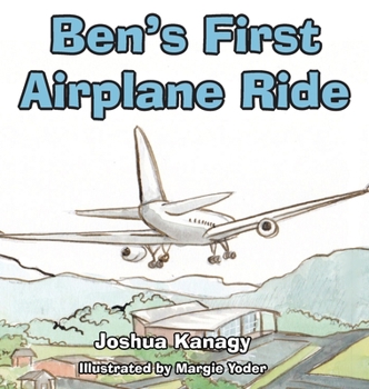 Hardcover Ben's First Airplane Ride Book
