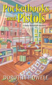 Pocketbooks and Pistols - Book #9 of the Haley Randolph