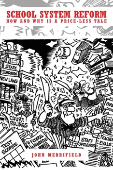 Paperback School System Reform: How and Why is a Price-less Tale Book