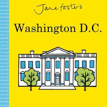 Hardcover Jane Foster's Washington D.C. (Jane Foster Books) Book