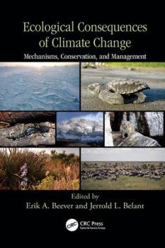 Paperback Ecological Consequences of Climate Change: Mechanisms, Conservation, and Management Book