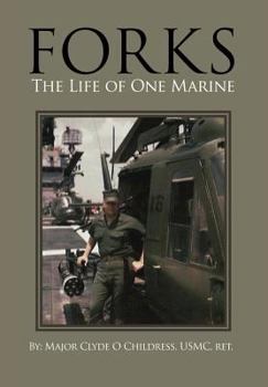 Hardcover Forks: The Life of One Marine Book