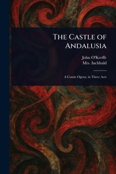 Paperback The Castle of Andalusia Book