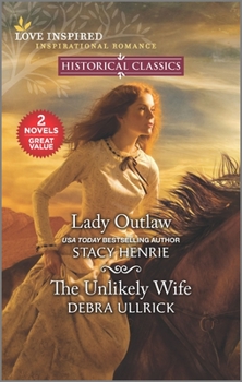 Mass Market Paperback Lady Outlaw & the Unlikely Wife Book