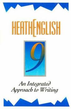 Hardcover Heath English 9: An Integrated Approach to Writing Book