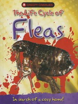 Library Binding The Life Cycle of Fleas Book