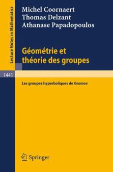 Paperback Geometrie Et Theorie Des Groupes: Les Groupes Hyperboliques de Gromov [French] Book