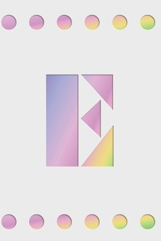 E: Modern minimalist monogram journal in soft pastel gradient colors. Have the initial letter of your name beautifully displayed on a fantasy-inspired abstract background.