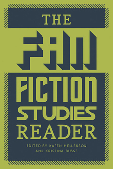 Paperback The Fan Fiction Studies Reader Book