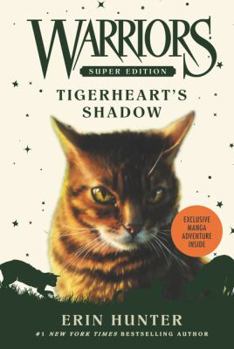Tigerheart's Shadow - Book #10 of the Warriors Super Edition