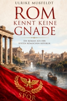 Paperback Rom kennt keine Gnade (German Edition) [German] Book