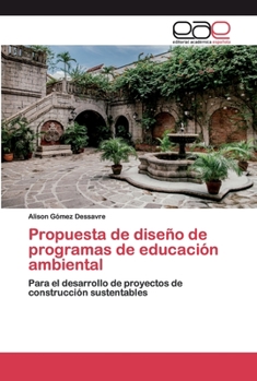 Paperback Propuesta de diseño de programas de educación ambiental [Spanish] Book