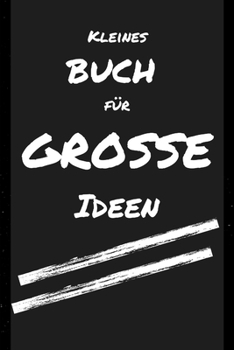 Paperback Notizen: Kleines Buch f?r gro?e Ideen, blanko, 120 Seiten kariert und nummeriert mit Softcover, f?r Planungen, Notizen, t?glich [German] Book