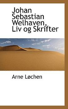 Paperback Johan Sebastian Welhaven, LIV Og Skrifter Book