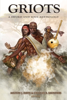Griots: A Sword and Soul