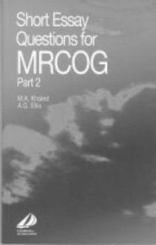 Paperback Short Essay Questions for MRCOG Part 2 (MRCOG Study Guides) Book