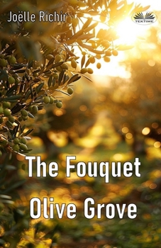 The Fouquet Olive Grove