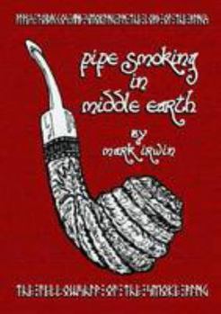 Paperback Pipe Smoking In Middle Earth Book