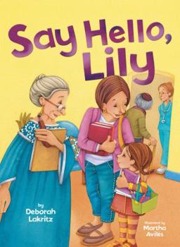 Paperback Say Hello, Lily Book