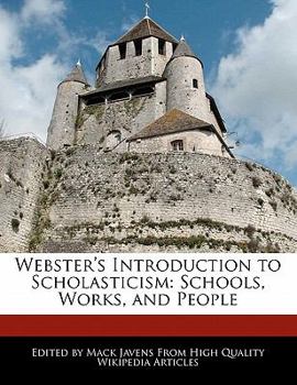 Paperback Webster's Introduction to Scholasticism: Schools, Works, and People Book