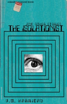Paperback The Isolationist and Other Stories Book