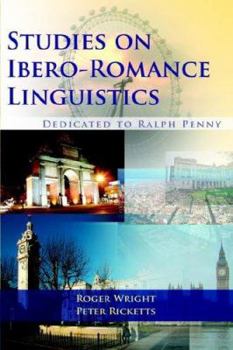 Paperback Studies on Ibero-romance Linguistics Dedicated to Ralph Penny Book