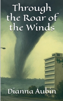 Through the Roar of the Winds