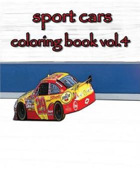 Sport Cars : Coloring Book VoL. 4 : Sport Car, Car Coloring