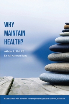 Paperback Why Maintain Health? Book