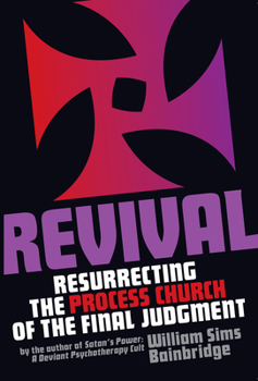 Paperback Revival: Resurrecting the Process Church of the Final Judgement Book