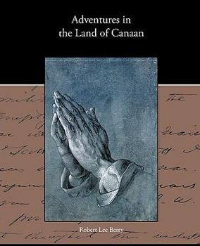 Paperback Adventures in the Land of Canaan Book