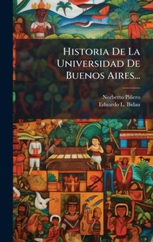 Hardcover Historia De La Universidad De Buenos Aires... [Spanish] Book