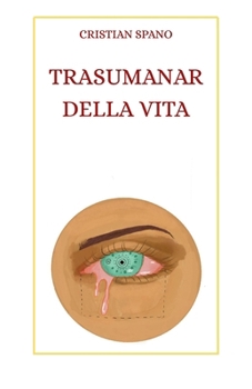 Paperback Trasumanar della vita [Italian] Book