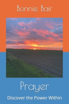 Paperback Prayer: Discover the Power Within Book