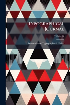 Paperback Typographical Journal; Volume 32 Book