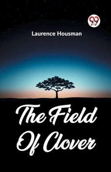 Paperback The Field Of Clover Book