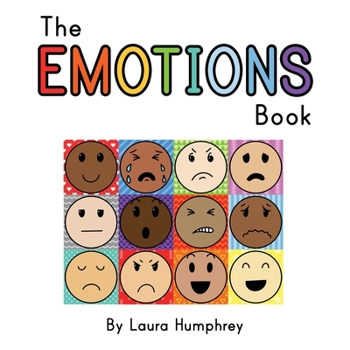 Paperback The EMOTIONS Book: A book about feelings for young children Book