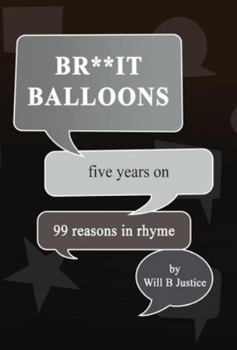 Br**It Balloons 99 Reasons In Rhyme