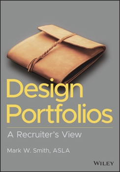 Paperback Design Portfolios: A Recruiter's View Book