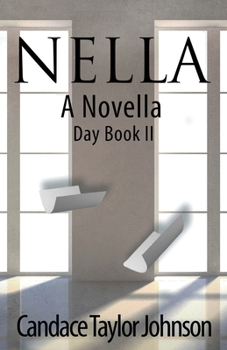 Paperback Nella A Novella Day Book 2 Book