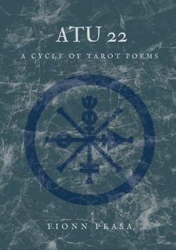 Paperback Atu 22: A Cycle of Tarot Poems Book