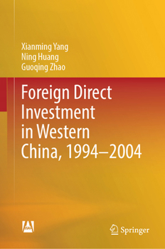 Hardcover Foreign Direct Investment in Western China, 1994-2004 Book