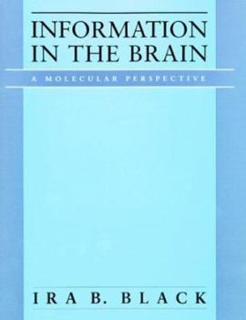 Paperback Information in the Brain: A Molecular Perspective Book