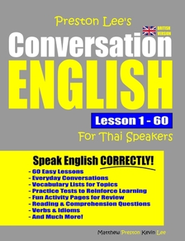 Paperback Preston Lee's Conversation English For Thai Speakers Lesson 1 - 60 (British Version) Book