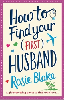 Paperback How to Find Your (First) Husband Book