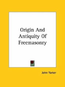 Paperback Origin And Antiquity Of Freemasonry Book