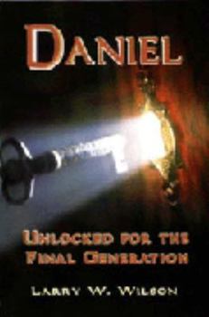 Paperback Daniel Unlocked for the Final Generation Book