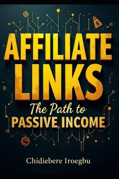 Affiliate Links: The Path to Passive Income